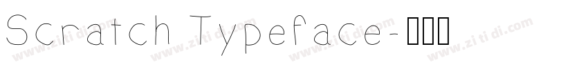 Scratch Typeface字体转换